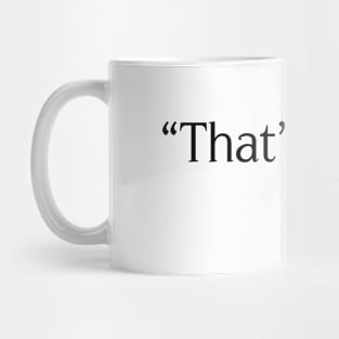 That's What Mug